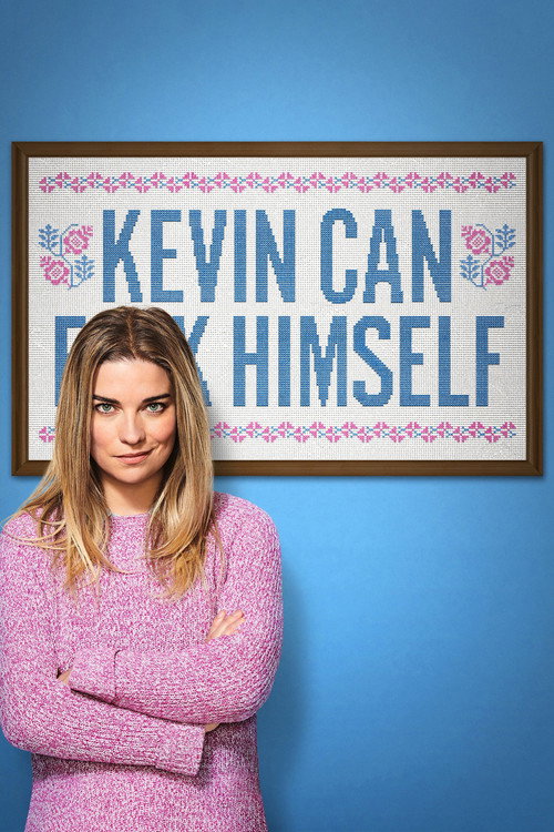 How to Watch Kevin Can F**K Himself Online in 4K