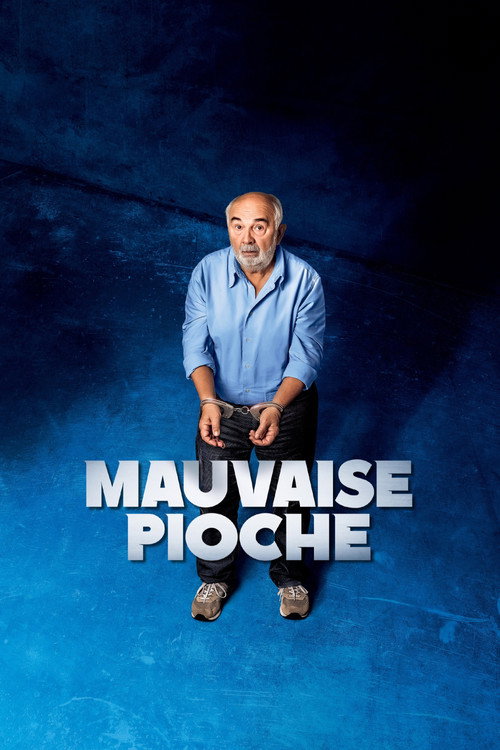 How to Watch Mauvaise Pioche Online in 4K