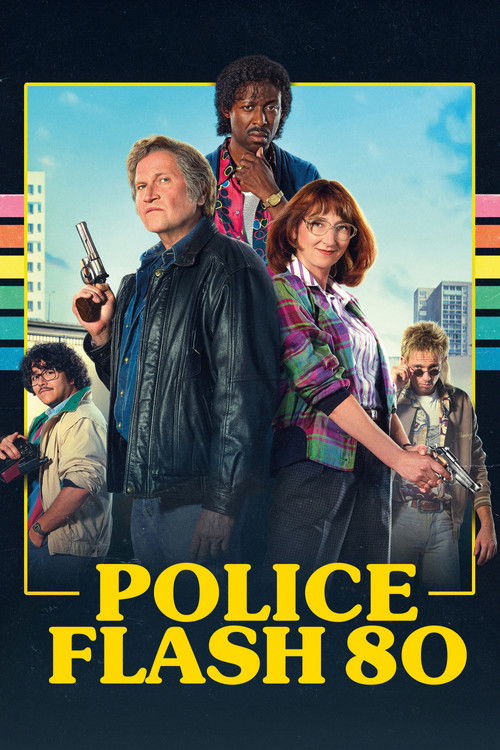 How to Watch Police Flash 80 Online in 4K